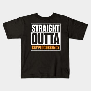 Straight Outta Cryptocurrency Crypto Obsessed Pun Kids T-Shirt